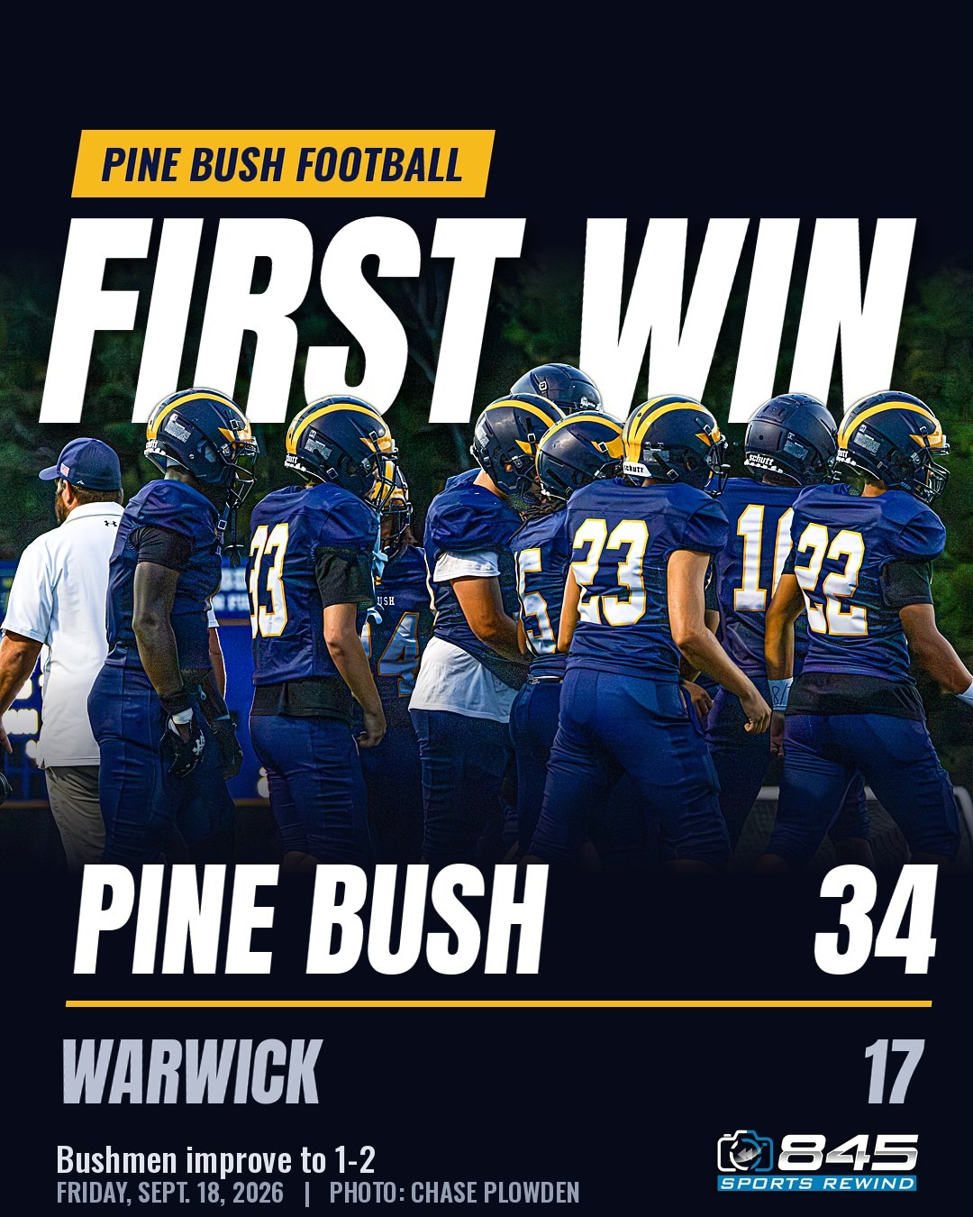 845 Sports Rewind cover graphic: Pine Bush Football — First Win. Pine Bush 34, Warwick 17. Bushmen improve to 1-2. Friday, Sept. 18, 2026. Photo by Chase Plowden.